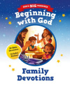 Beginning with God (God's Big Promises) - 92 Bible Devotions for Young Children